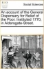 13 - The birth of the dispensary movement - Aldersgate-Street General Dispensary